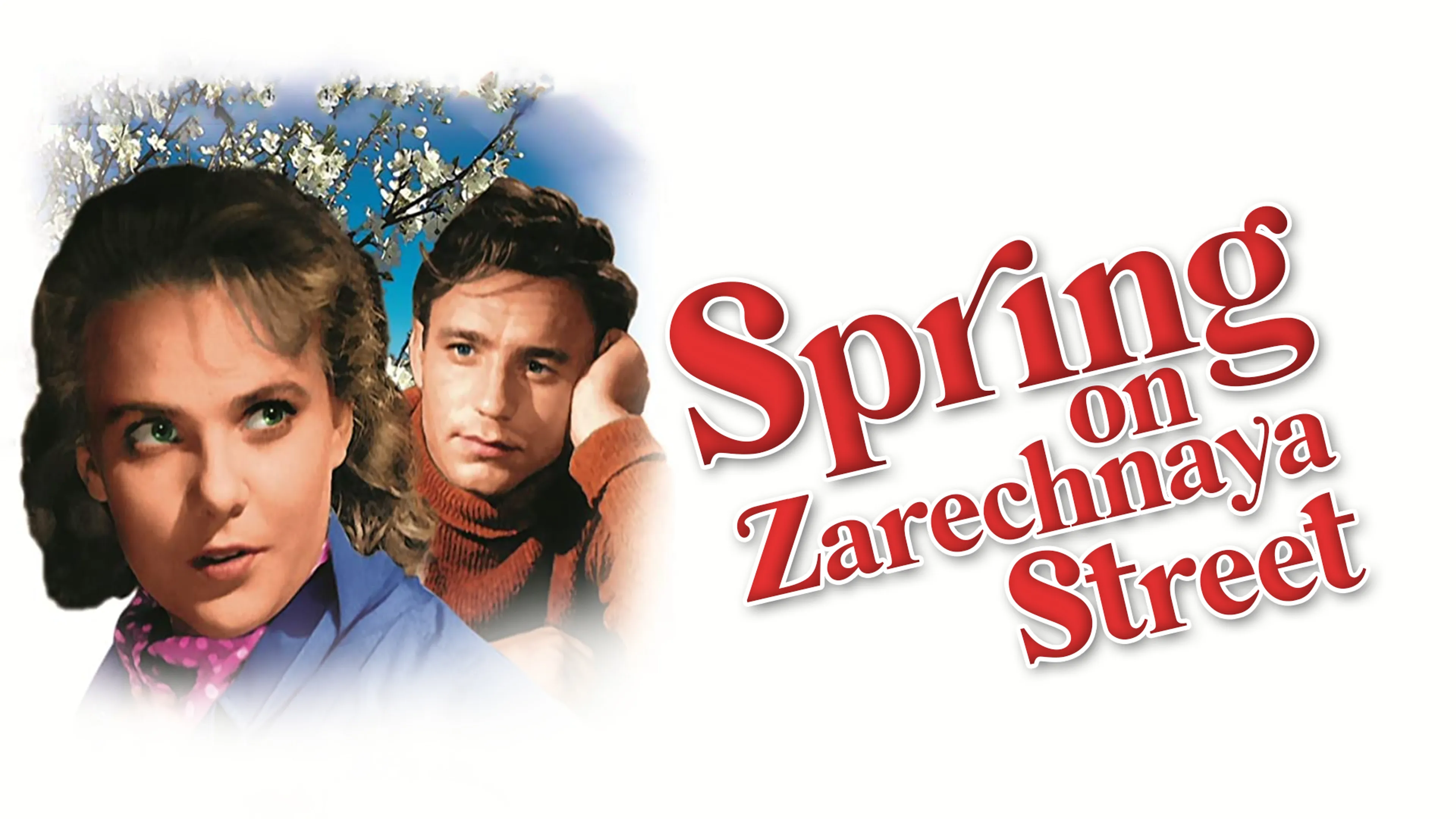 Spring on Zarechnaya Street poster